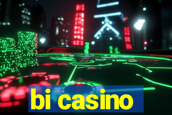 bi casino