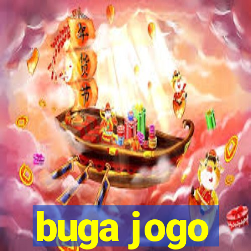 buga jogo