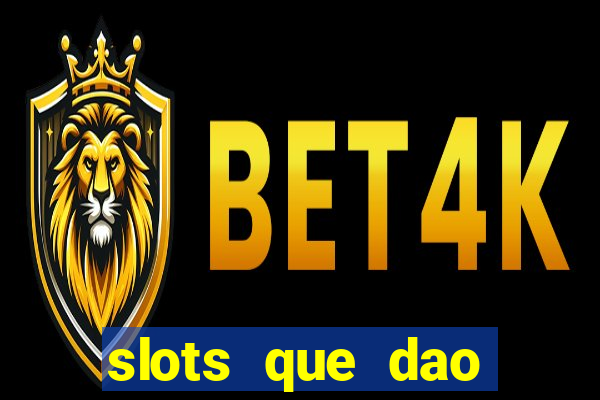 slots que dao bonus no cadastro