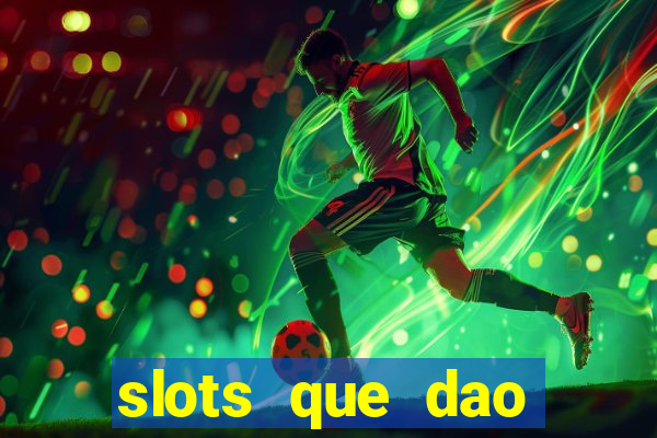 slots que dao bonus no cadastro