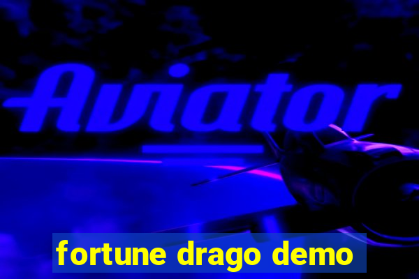 fortune drago demo