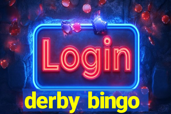 derby bingo