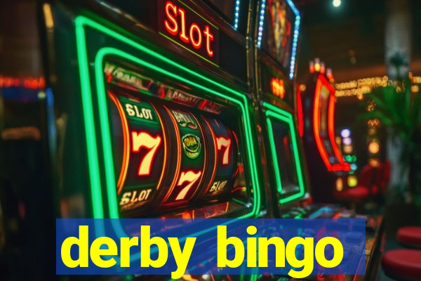 derby bingo