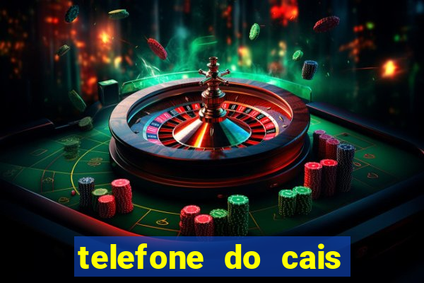 telefone do cais da vila nova