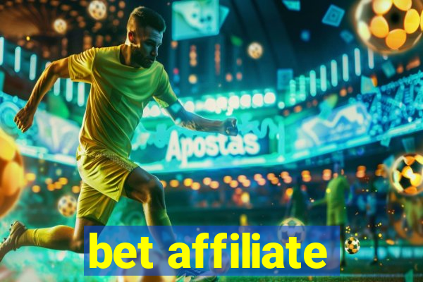 bet affiliate