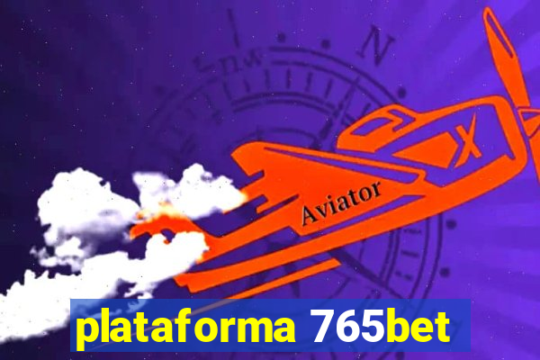 plataforma 765bet