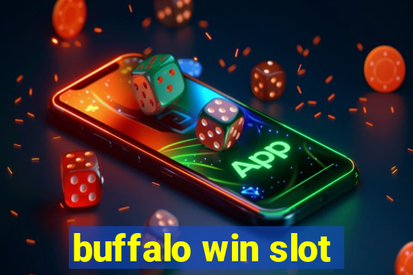 buffalo win slot