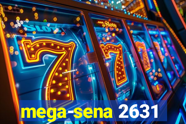 mega-sena 2631