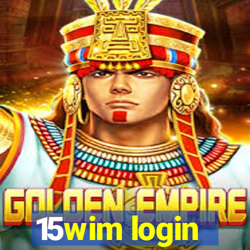 15wim login