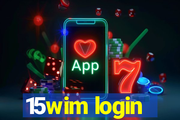 15wim login