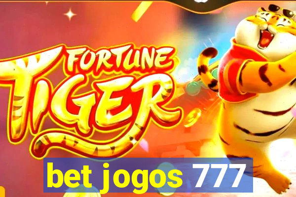 bet jogos 777