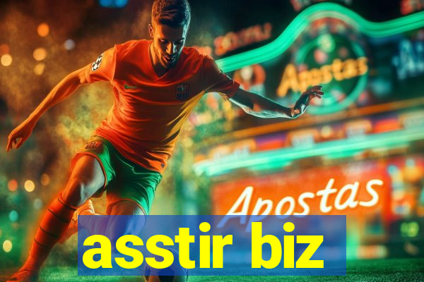 asstir biz