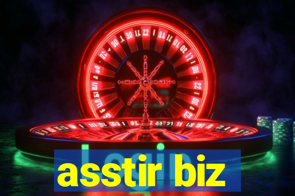 asstir biz