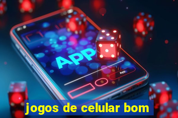 jogos de celular bom