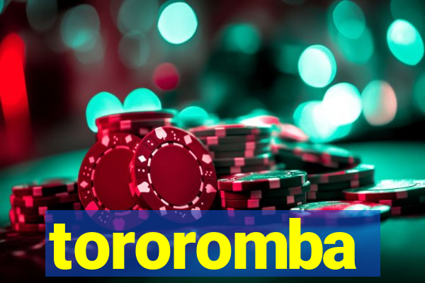 tororomba