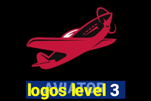 logos level 3