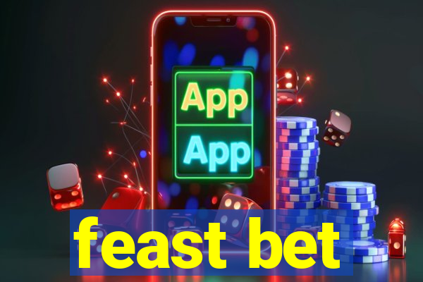 feast bet