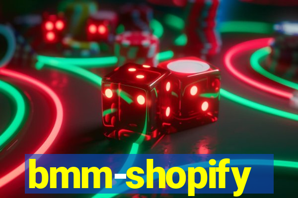 bmm-shopify