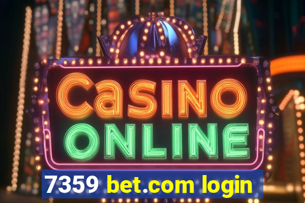 7359 bet.com login