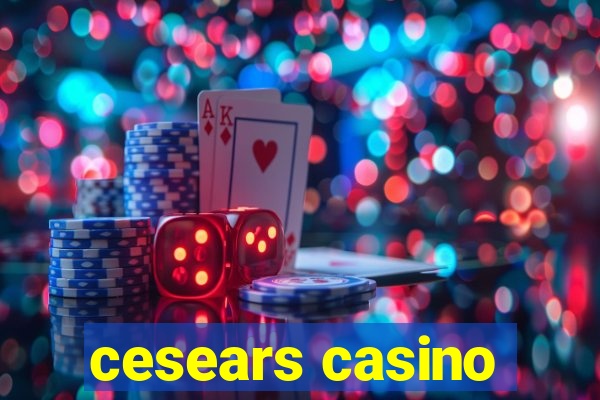 cesears casino