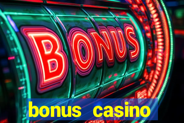 bonus casino deposit no