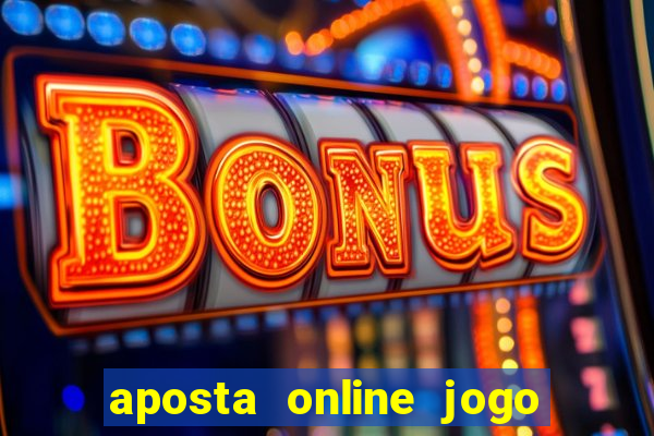 aposta online jogo de futebol