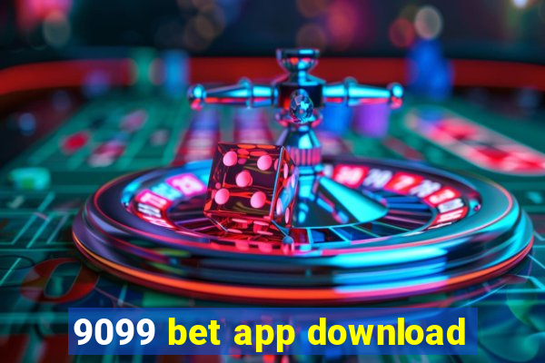 9099 bet app download