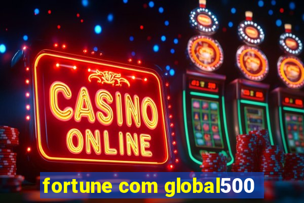 fortune com global500