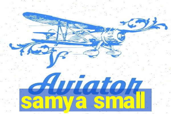 samya small