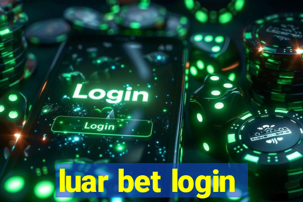 luar bet login