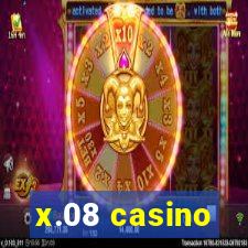 x.08 casino