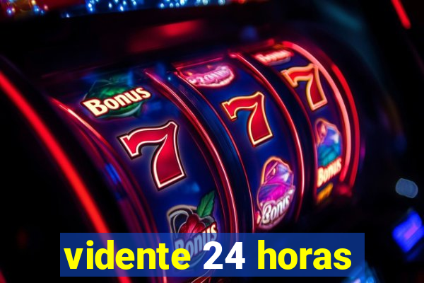 vidente 24 horas