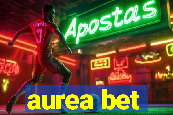 aurea bet