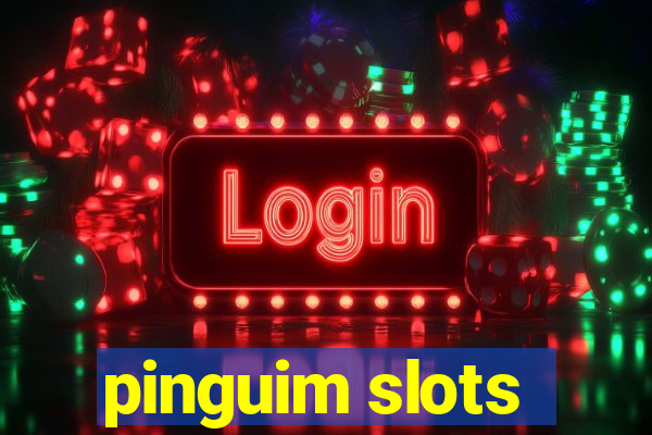 pinguim slots