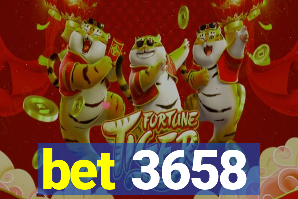 bet 3658