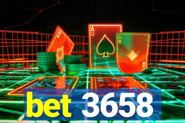 bet 3658