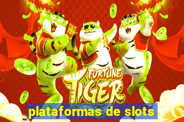 plataformas de slots