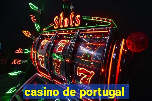 casino de portugal