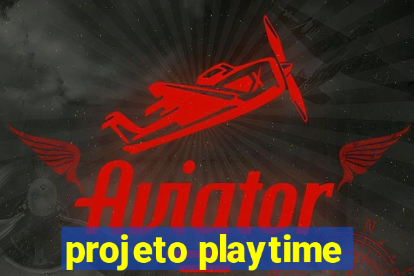 projeto playtime