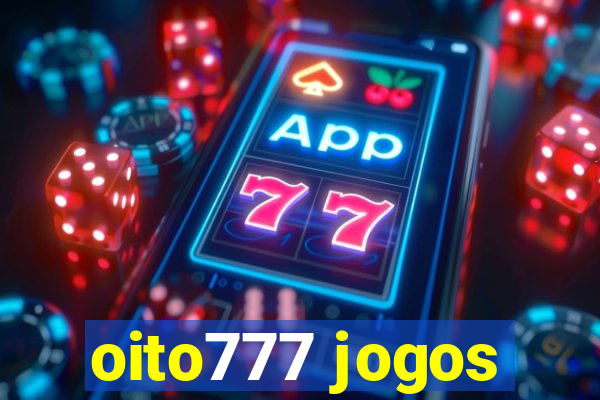 oito777 jogos