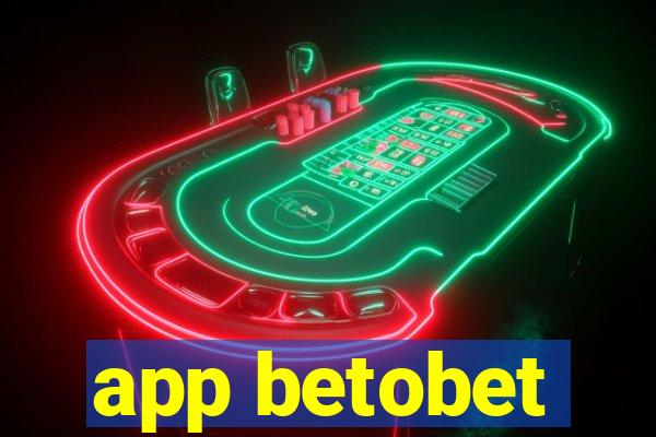 app betobet