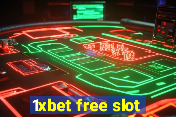 1xbet free slot