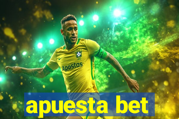 apuesta bet