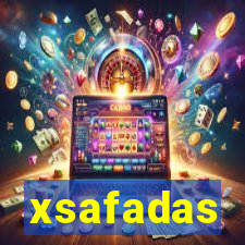 xsafadas