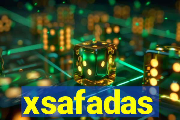 xsafadas