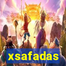 xsafadas