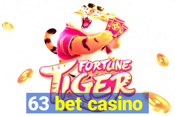 63 bet casino