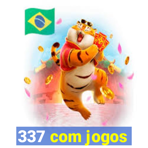 337 com jogos