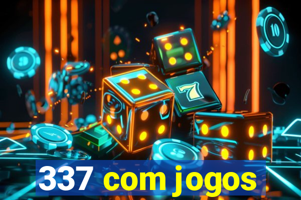 337 com jogos