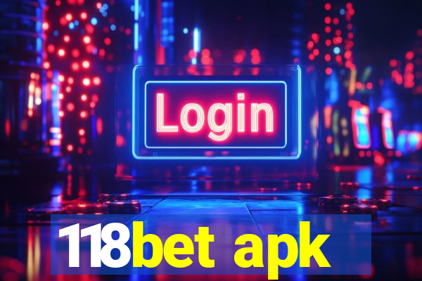 118bet apk